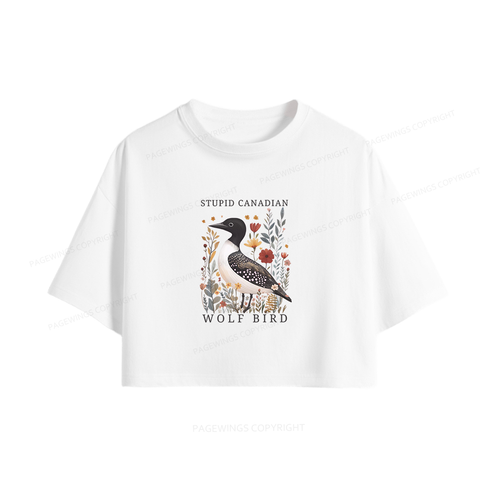 Pagewings Stupid Canadian Wolf Bird Women Crop Tops