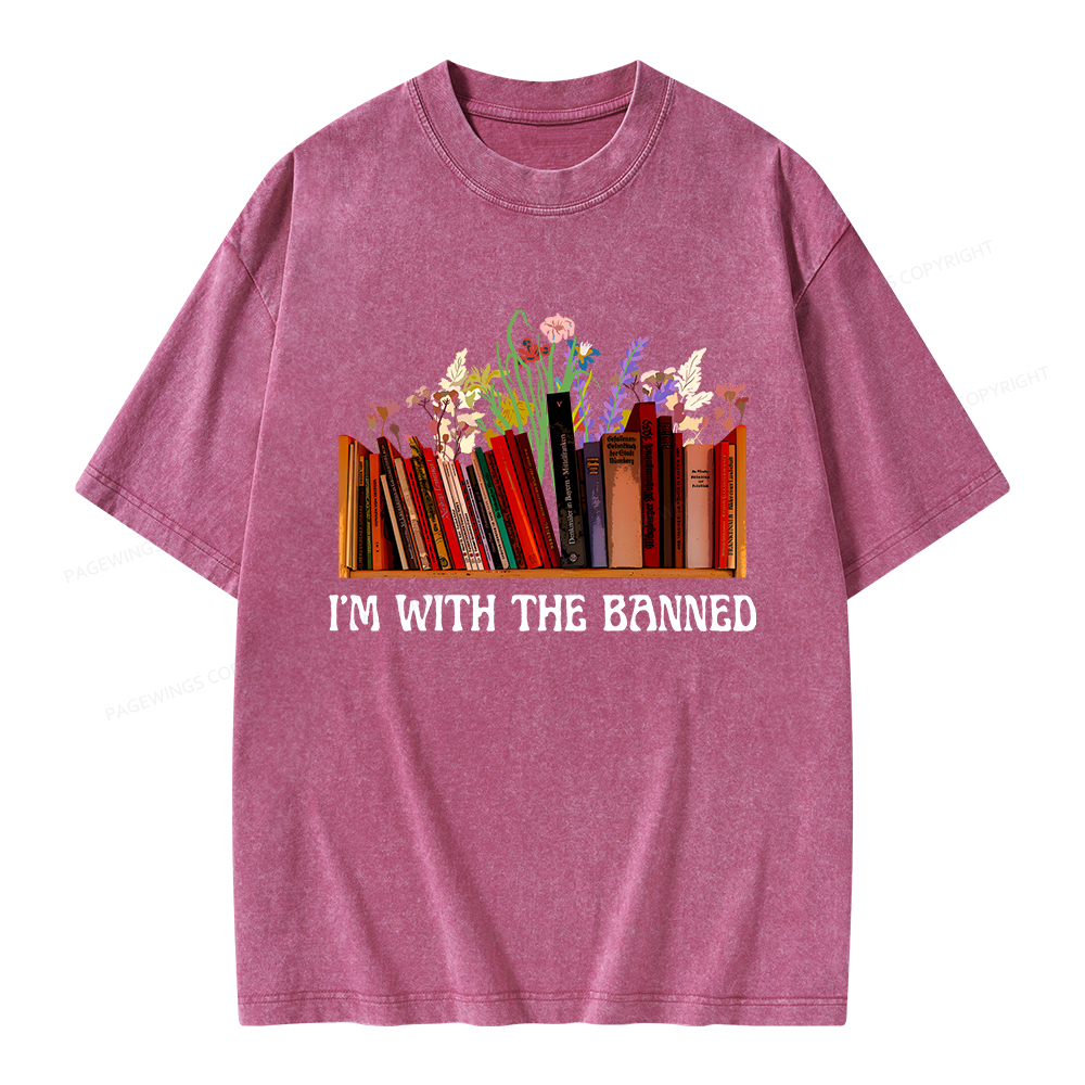 Pagewings I'm With The Banned Unisex Washed T-shirt