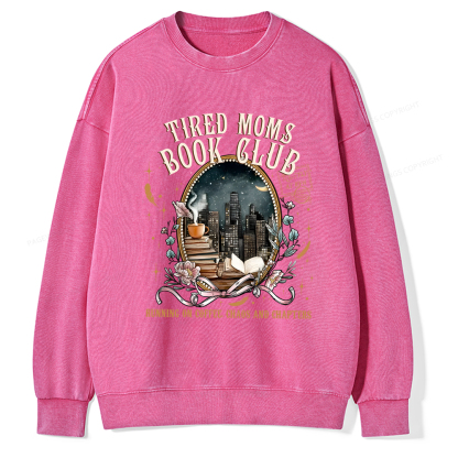 Pagewings Tired Moms Book Club Washed Sweatshirt