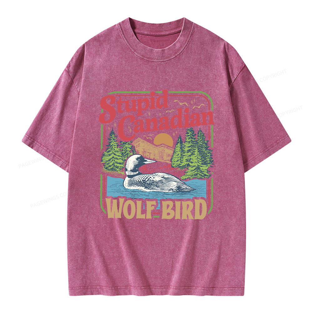 Pagewings Stupid Canadian Wolf Bird Unisex Washed T-shirt
