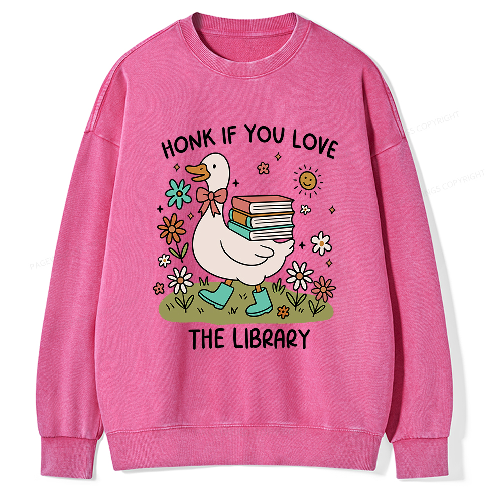 Pagewings Honk If You Love The Library Washed Sweatshirt