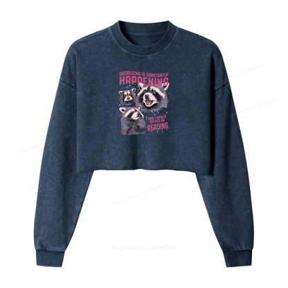 Pagewings Socializing Is Constantly Happening Washed Crop Sweatshirt