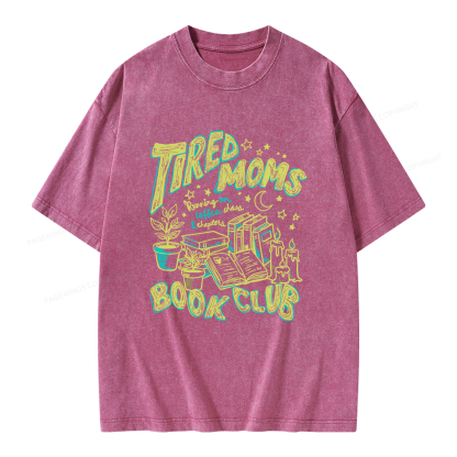 Pagewings Tired Moms Book Club Unisex Washed T-shirt