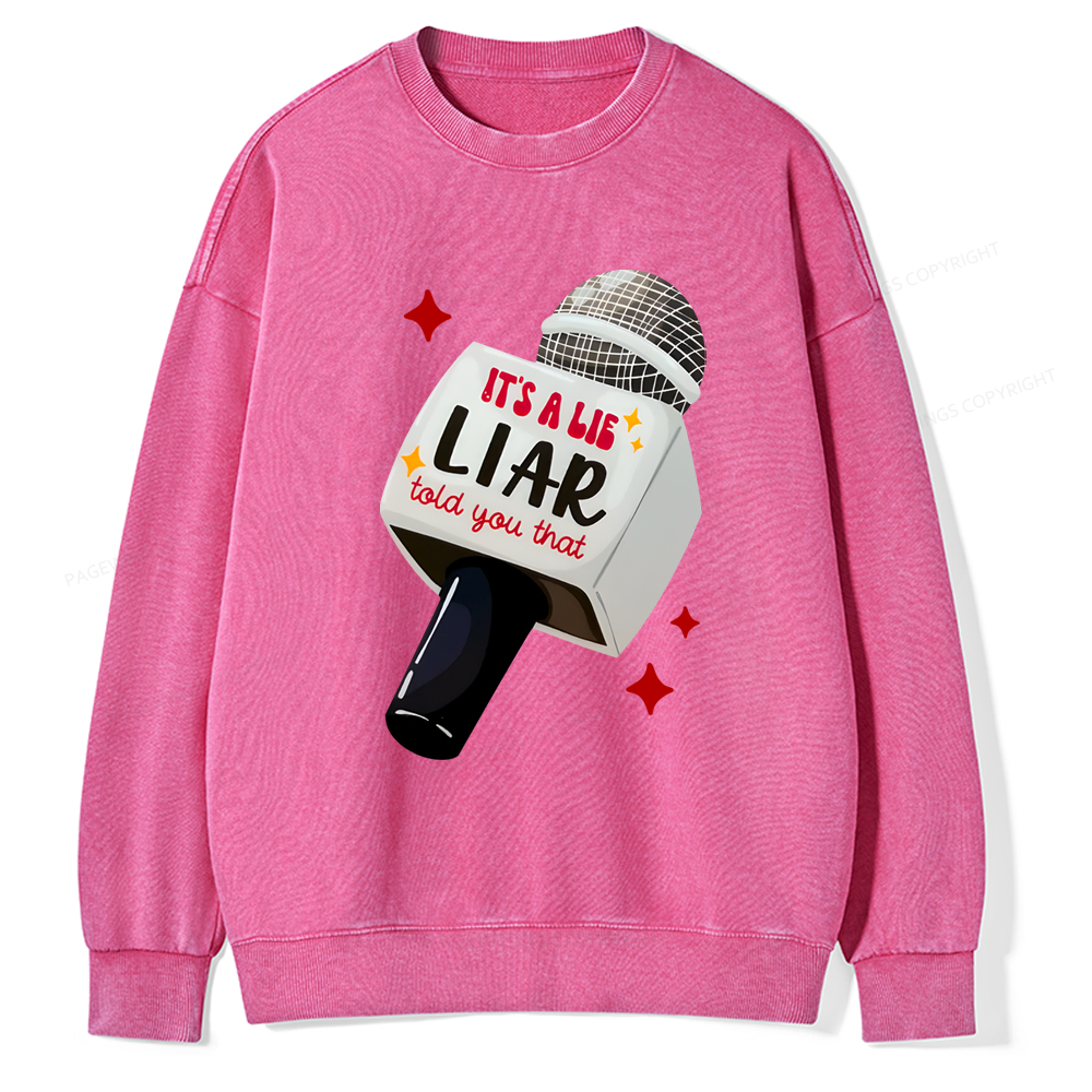 Pagewings It's A Lie Liar Told You That Washed Sweatshirt