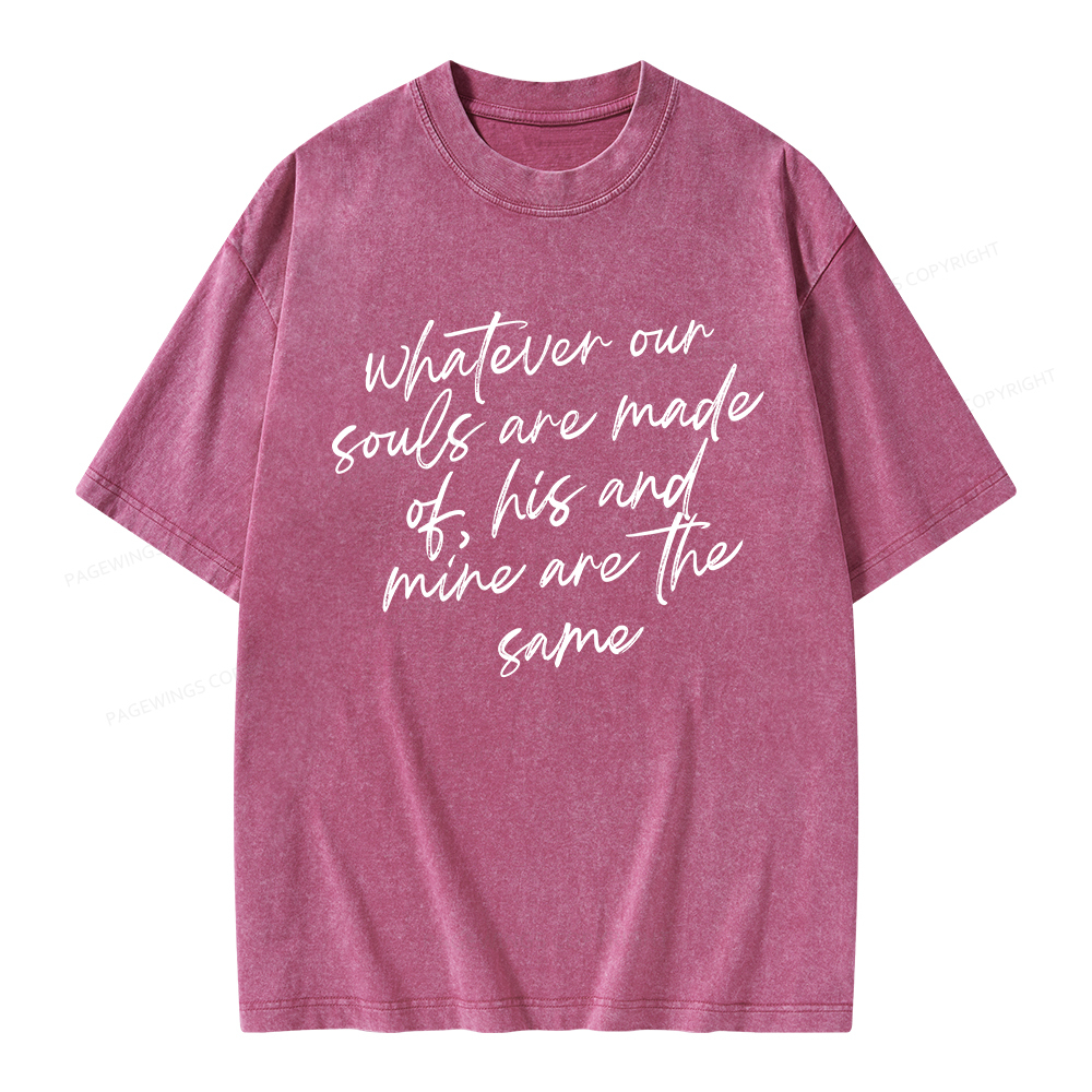 Pagewings Whatever Are Souls Are Made Of Unisex Washed T-shirt