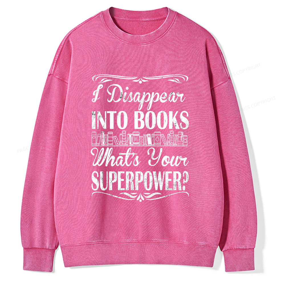 Pagewings I Disappear Into Books Unisex Washed Sweatshirt-Pagewings sale