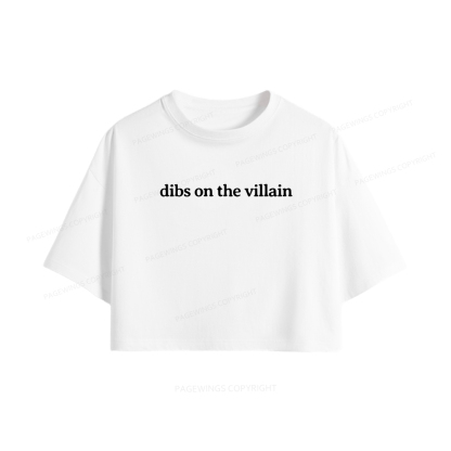 Pagewings Dibs On The Villain Women Crop Tops