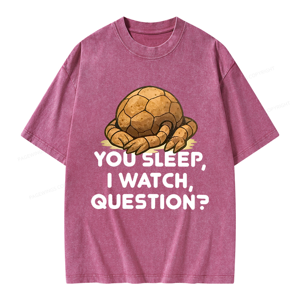 Pagewings You Sleep I Watch Question Unisex Washed T-shirt