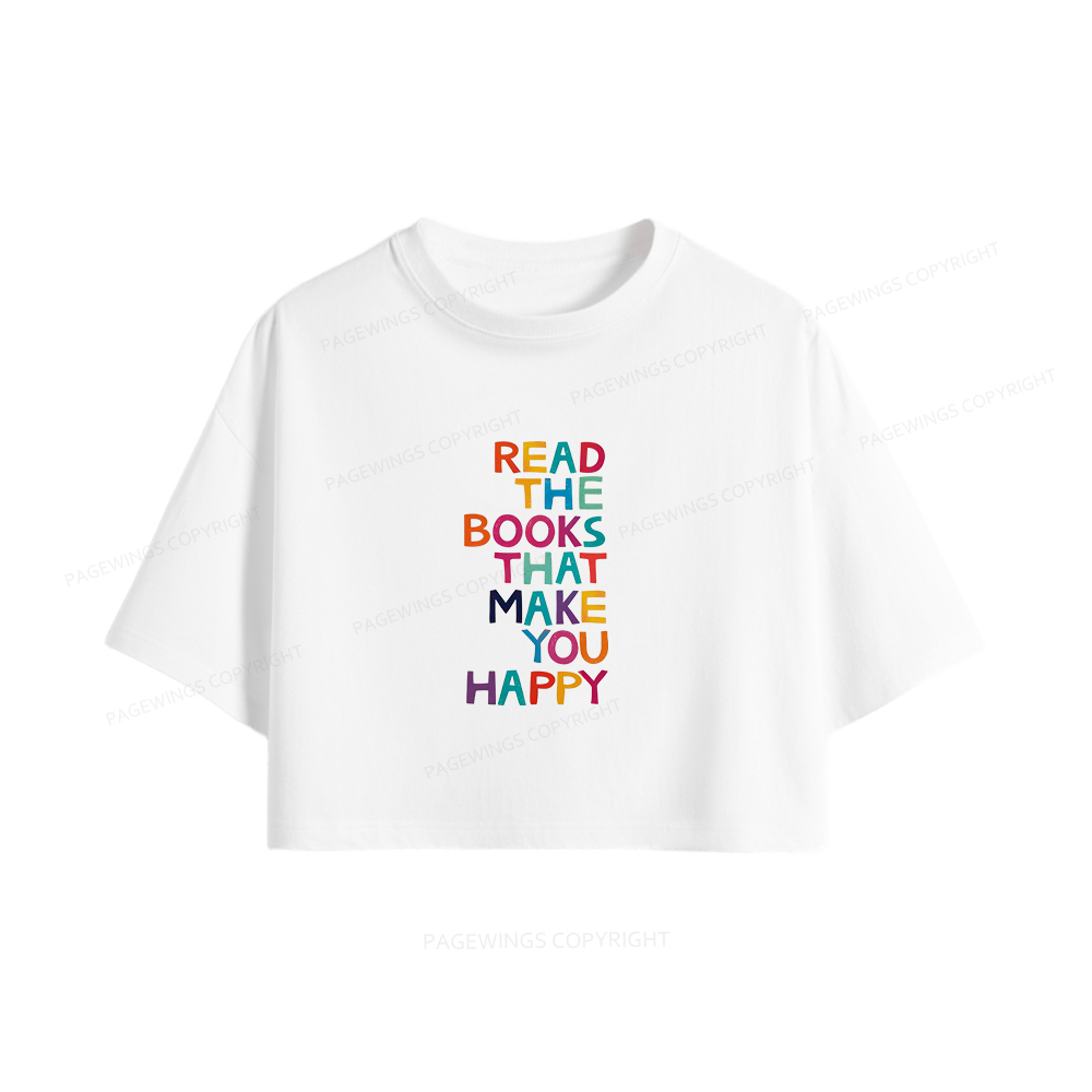 Pagewings Read The Books That Make You Happy Women Crop Tops