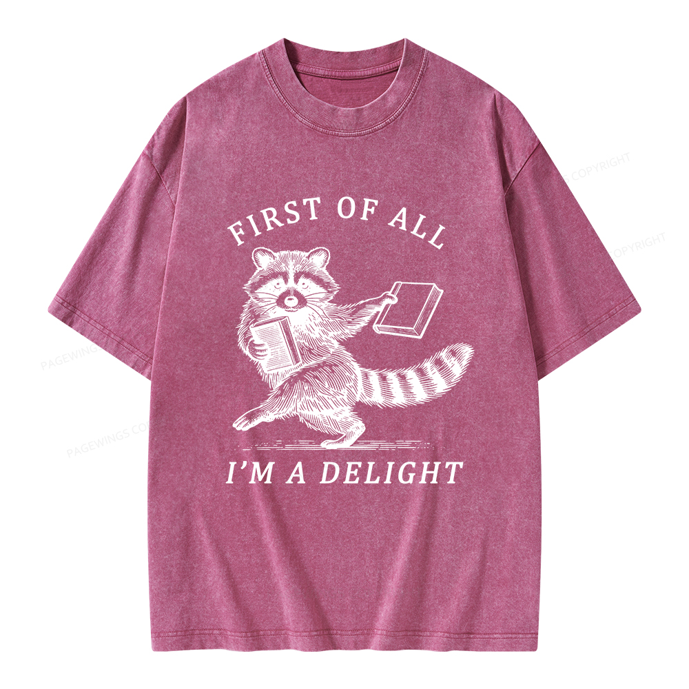 Pagewings First of All I'm A Delight Unisex Washed T-shirt