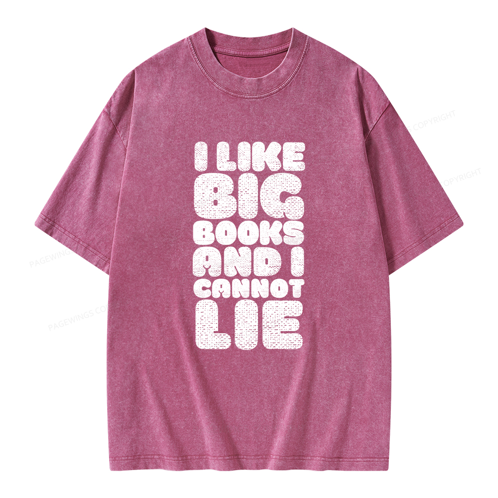 Pagewings I Like Big Books And I Cannot Lie Unisex Washed T-shirt
