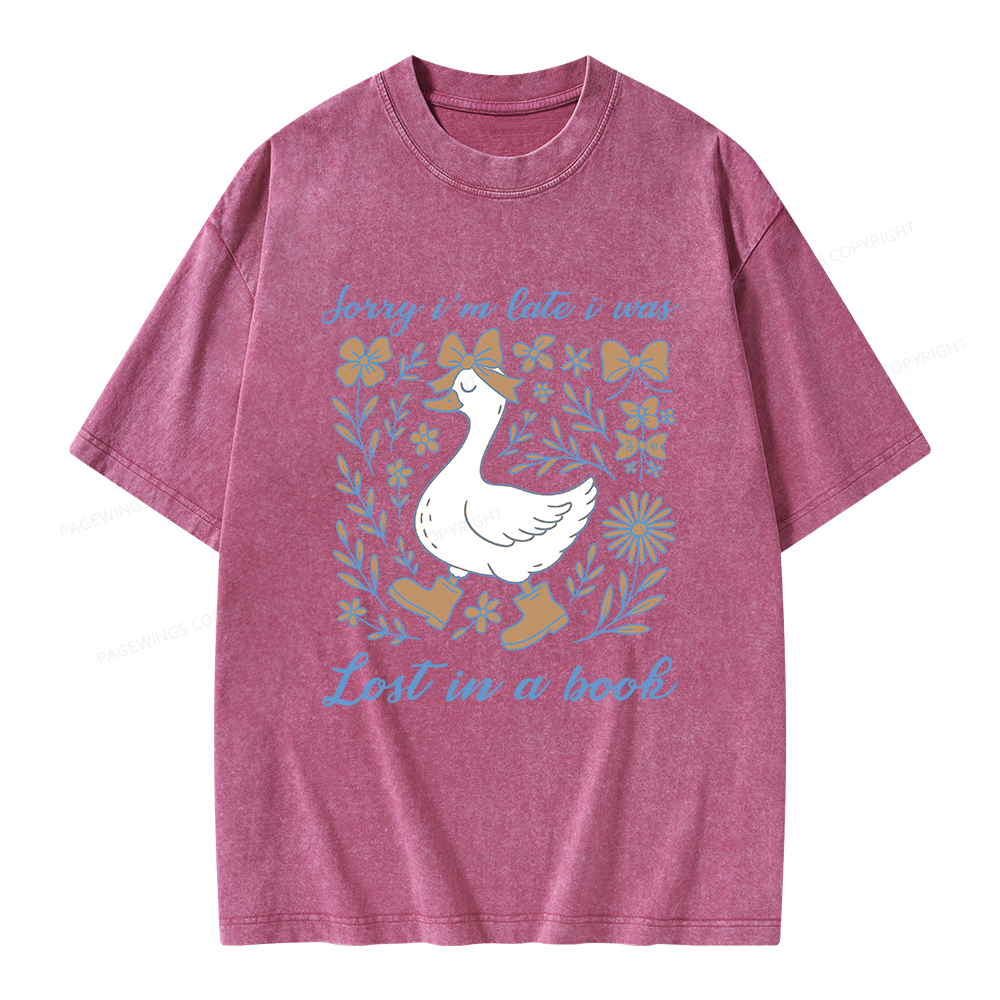 Pagewings Sorry I'm Late I Was Lost In A Book Unisex Washed T-shirt