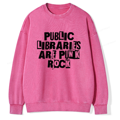 Pagewings Public Libraries Are Punk Rock Unisex Washed Sweatshirt