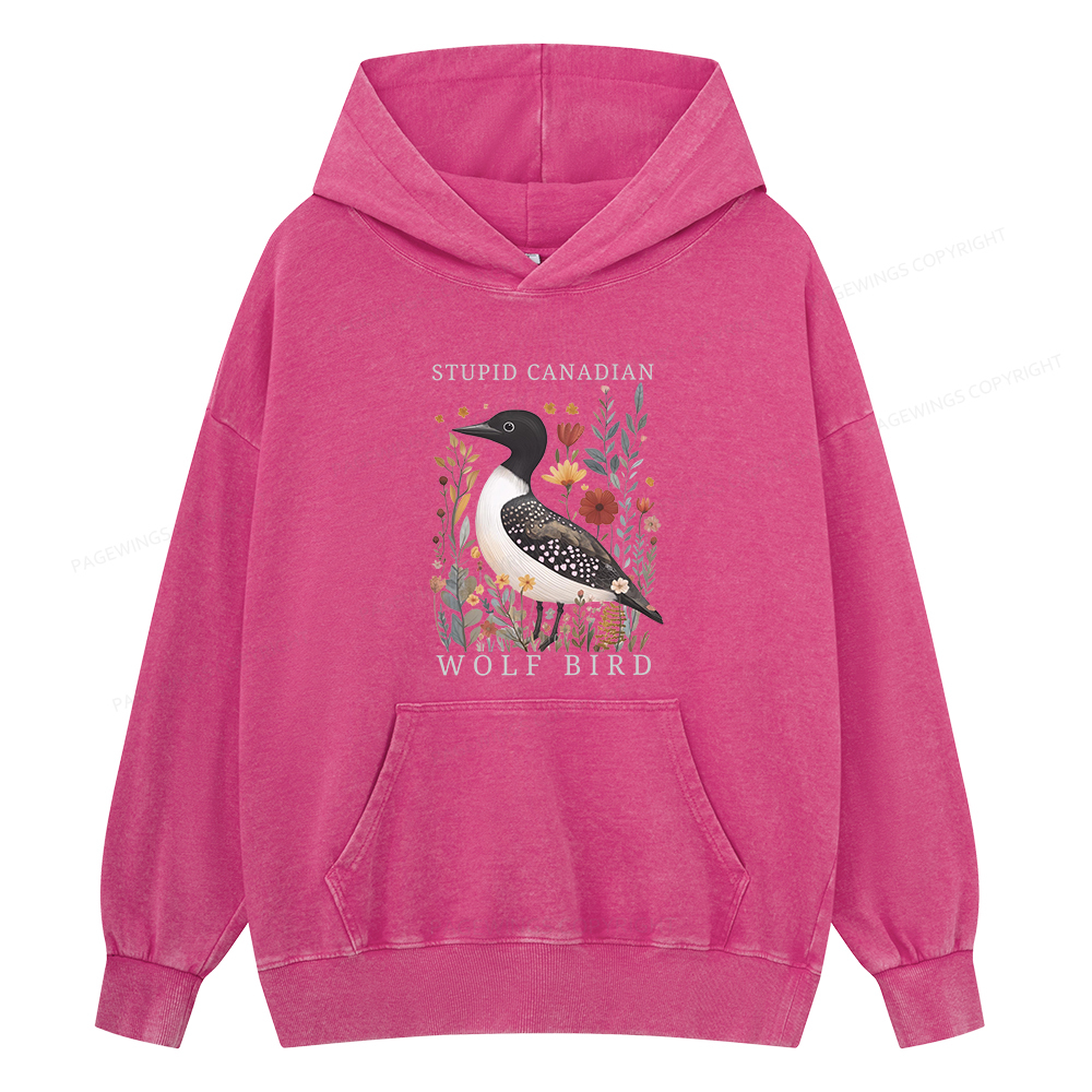 Pagewings Stupid Canadian Wolf Bird Unisex Washed Hoodie