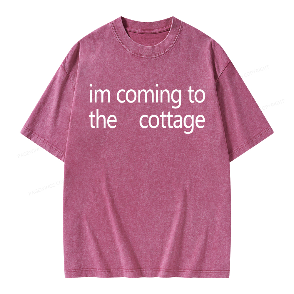 Pagewings Im Coming To The Cottage Unisex Washed T-shirt