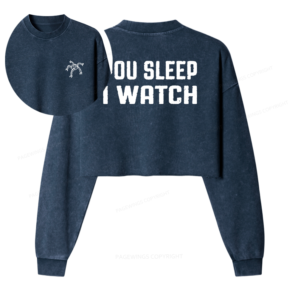 Pagewings You Sleep I Watch Washed Crop Sweatshirt