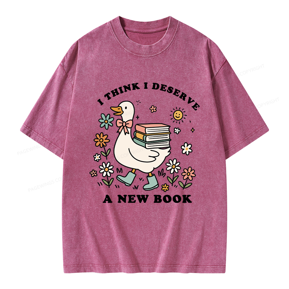 Pagewings I Think I Deserve A New Book Unisex Washed T-shirt
