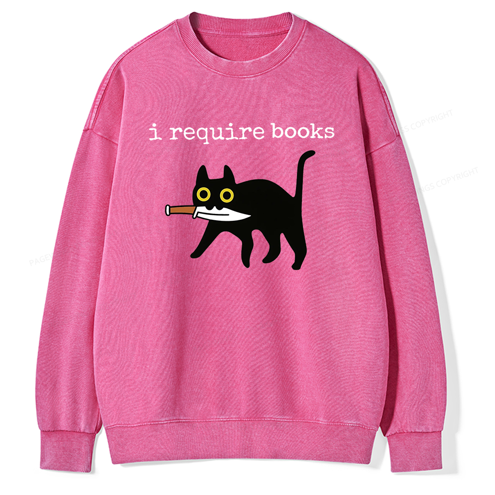 Pagewings I Require Books Unisex Washed Sweatshirt