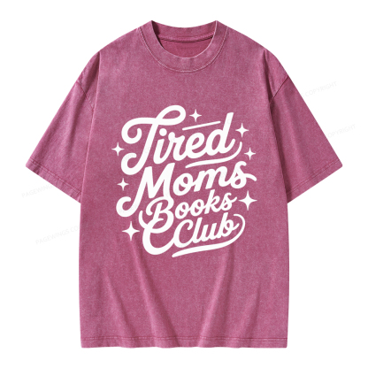 Pagewings Tired Moms Books Club Unisex Washed T-shirt
