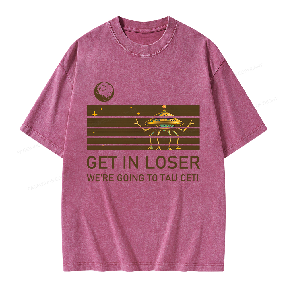 Pagewings Get In Loser Unisex Washed T-shirt