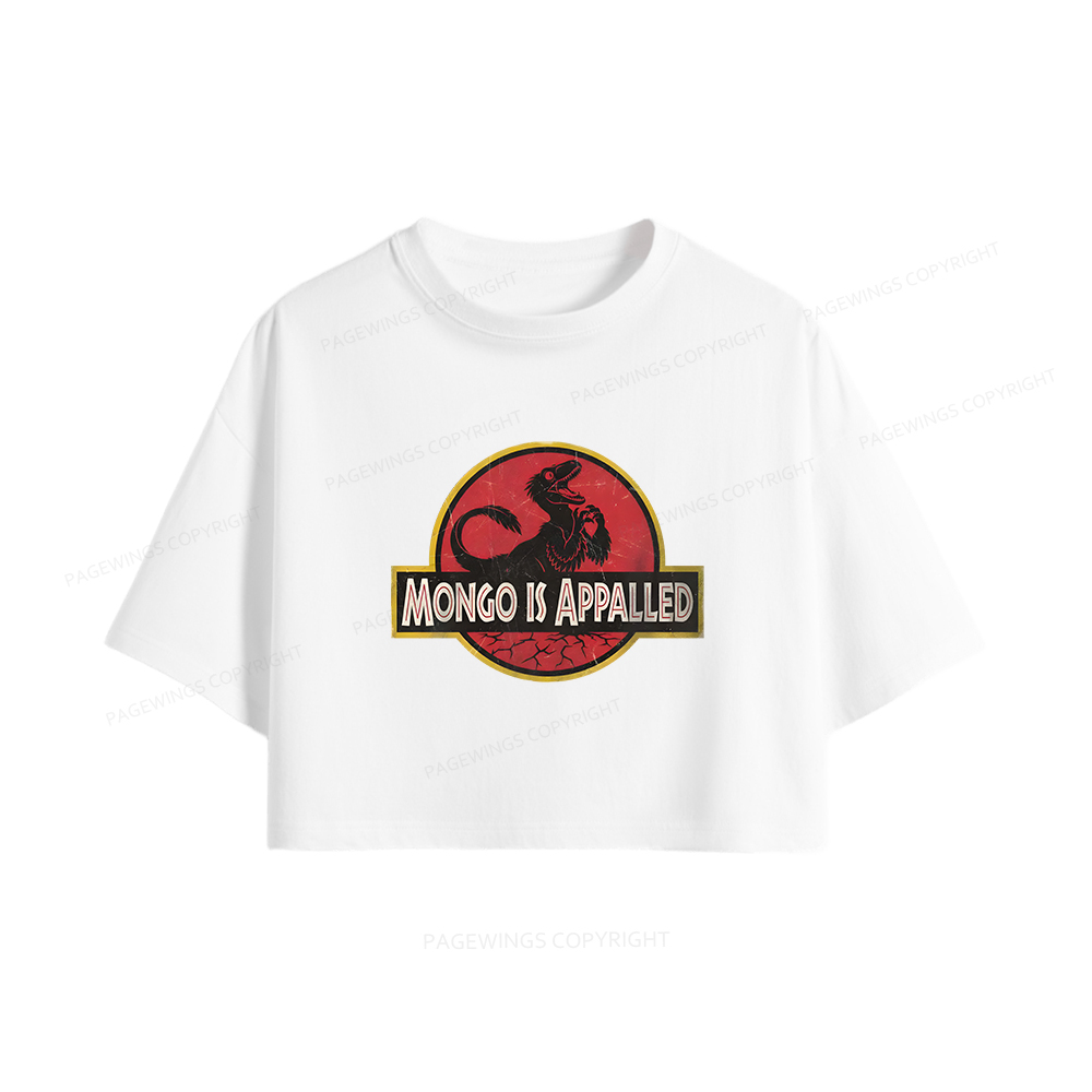 Pagewings Mongo Is Appalled Women Crop Tops