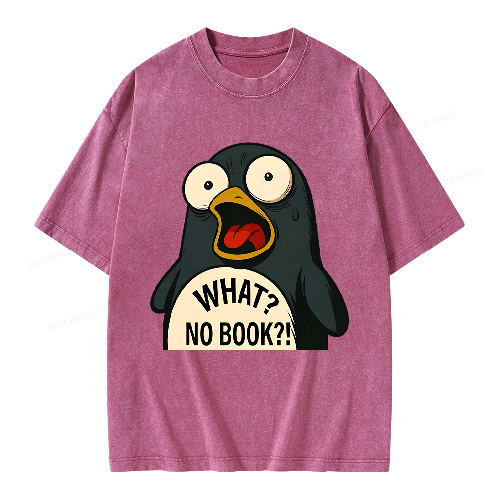 Pagewings What No Book Unisex Washed T-shirt