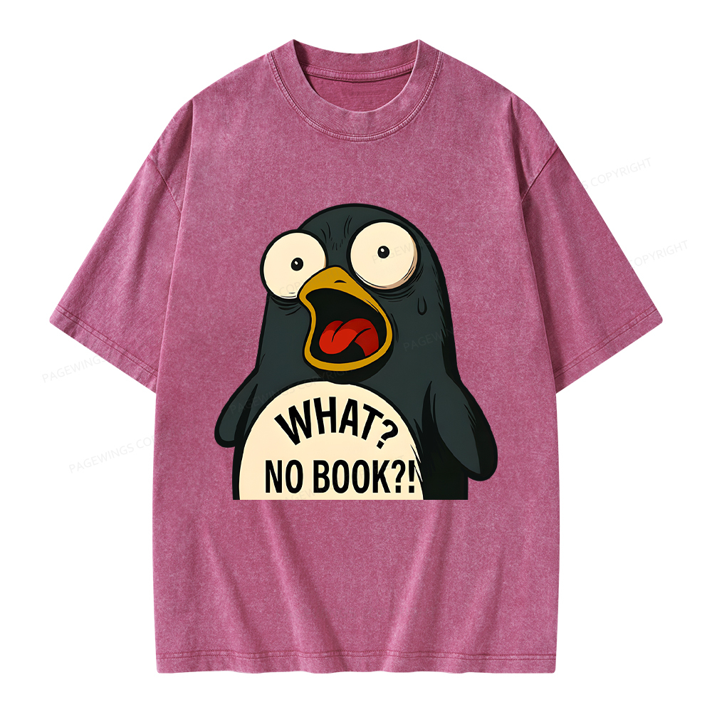 Pagewings What No Book Unisex Washed T-shirt