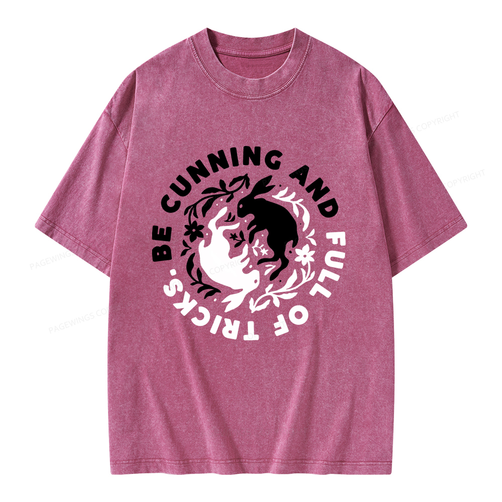 Pagewings Be Cunning And Full Of Tricks Unisex Washed T-shirt