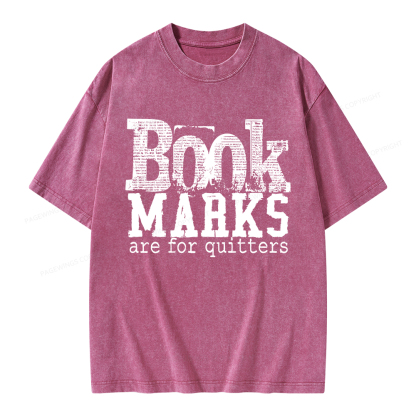Pagewings Book Marks Are For Quitters Unisex Washed T-shirt