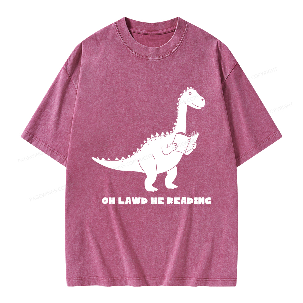 Pagewings Oh Lawd He Reading Unisex Washed T-shirt