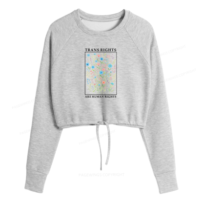Pagewings Trans Rights Are Human Rights Women Cropped Sweatshirt 
