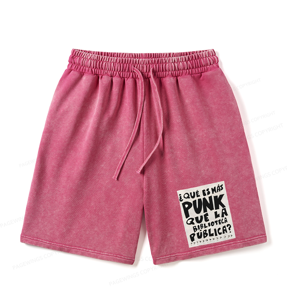 Pagewings What's More Punk Than The Public Library Unisex Washed Shorts