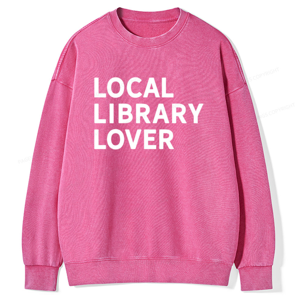 Pagewings Support Your Local Library Sweatshirt Unisex Washed Sweatshirt