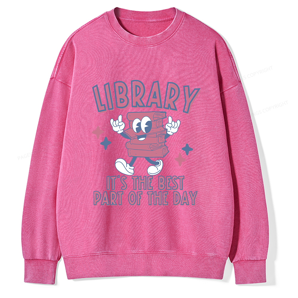 Pagewings It's The Best Part Of The Day Unisex Washed Sweatshirt