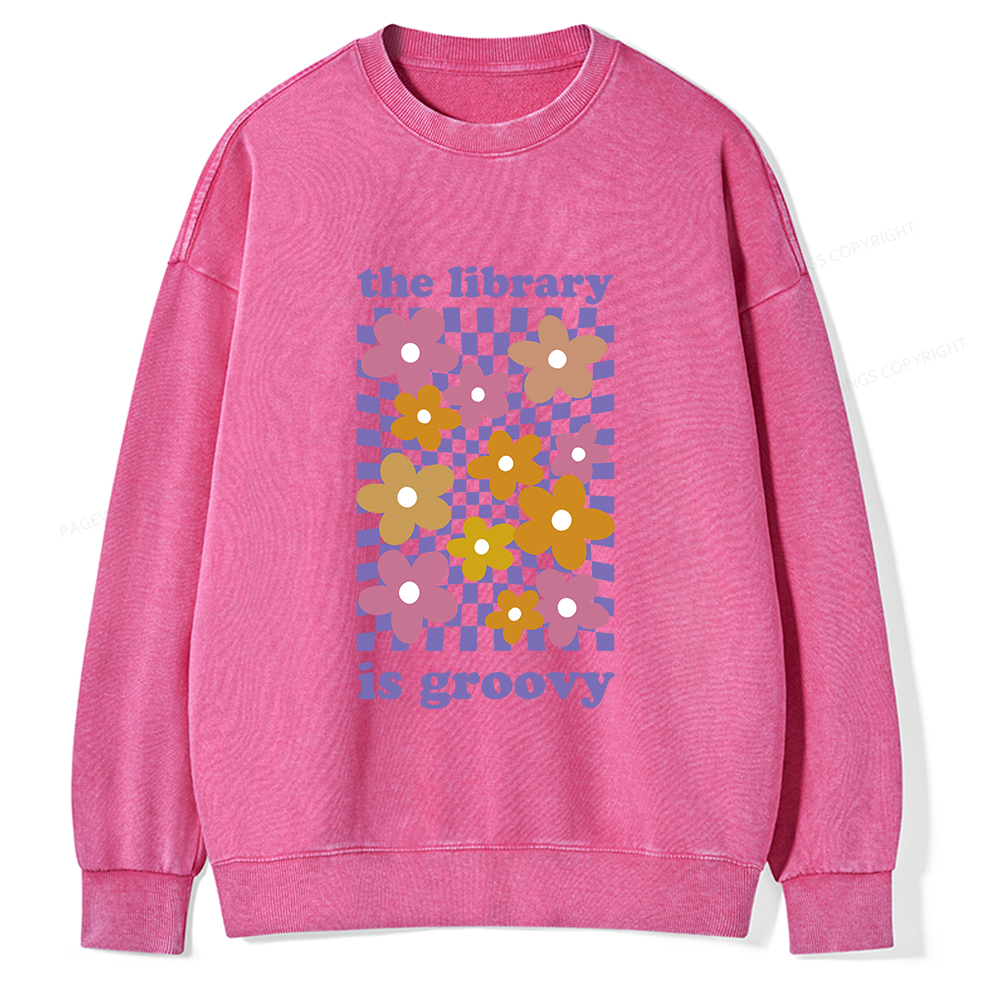 Pagewings The Library is Groovy Unisex Washed Sweatshirt