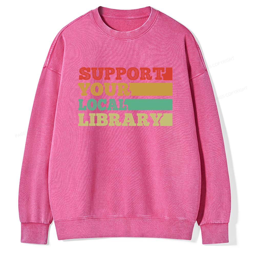 Pagewings Support Your Local Library Unisex Washed Sweatshirt