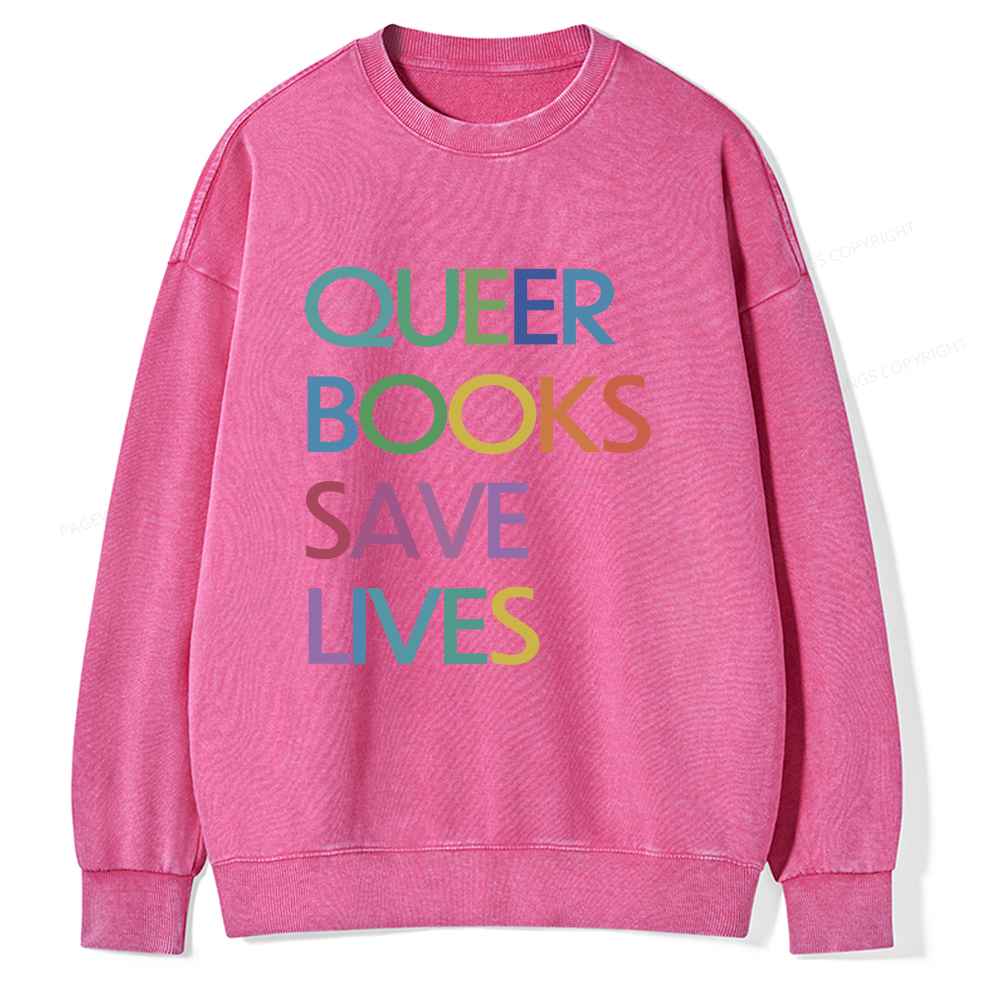 Pagewings Queer Books Save Lives Unisex Washed Sweatshirt