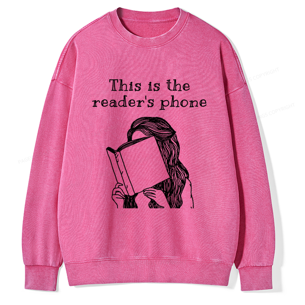 Pagewings This Is The Readers Phone Unisex Washed Sweatshirt