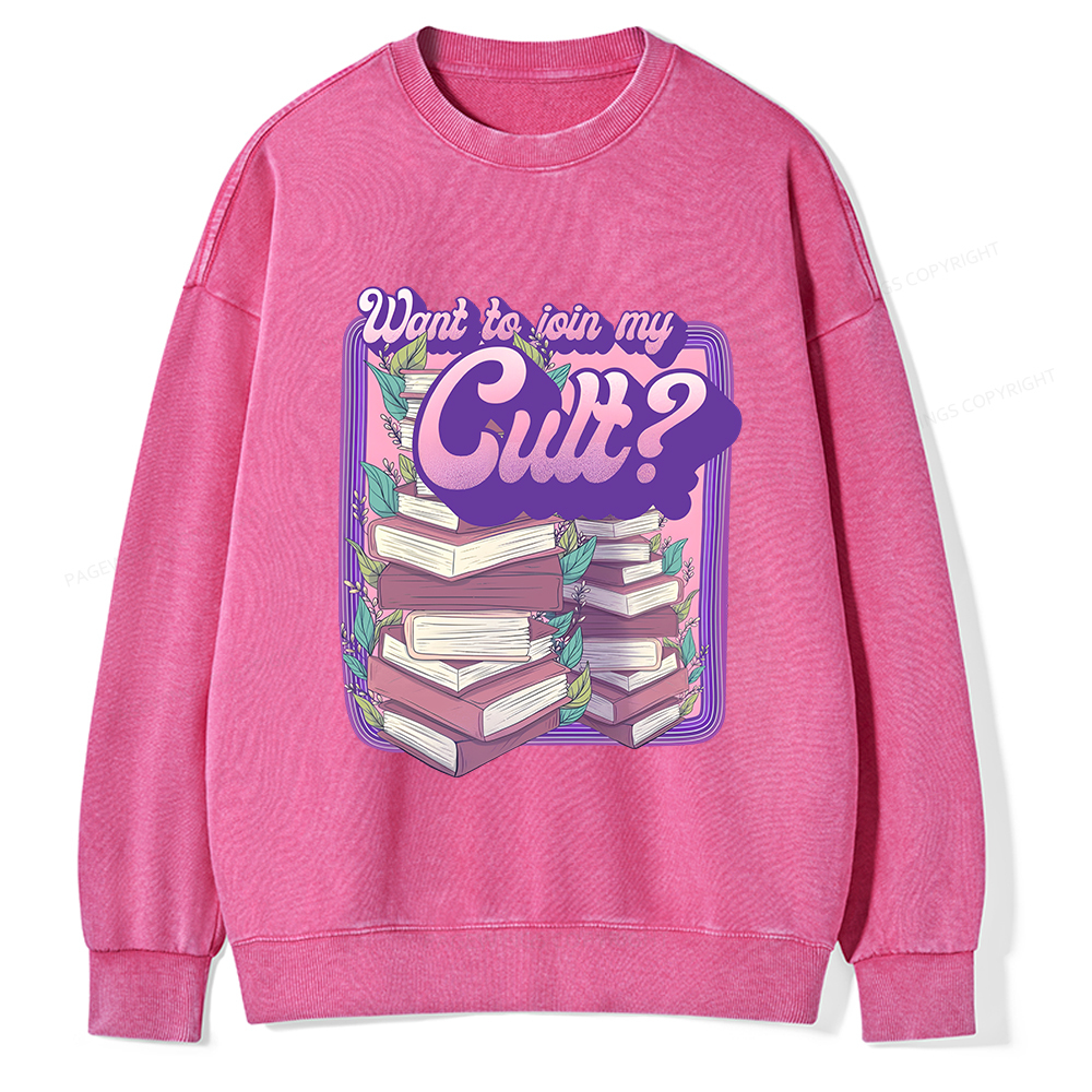 Pagewings Want To Join My Cult Unisex Washed Sweatshirt