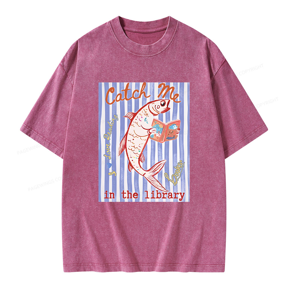 Pagewings Catch Me In The Library Unisex Washed T-shirt