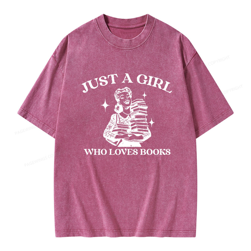 Pagewings Just A Girl Who Loves Books Unisex Washed T-shirt