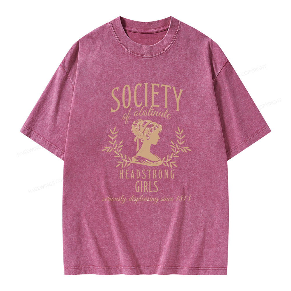 Pagewings Society Of Obstinate Headstrong Girls  Unisex Washed T-shirt