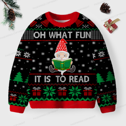 Pagewings Oh What Fun It Is To Read Unisex Ugly Sweatshirt