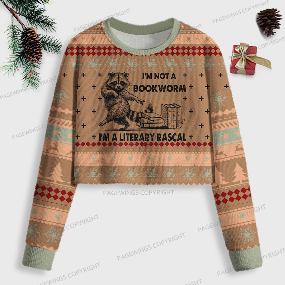 Pagewings I'm Not A Bookworm I'm A Literary Rascal Women Ugly Crop Sweatshirt