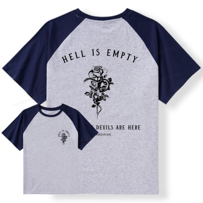 Pagewings Hell Is Empty And All The Devils Are Here Raglan T-shirt