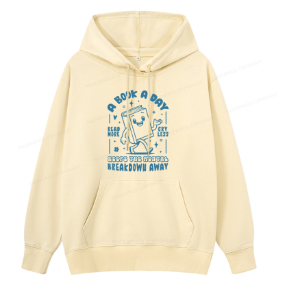Pagewings A Book A Day Keeps The Mental Breakdown Away Unisex Classic Hoodie