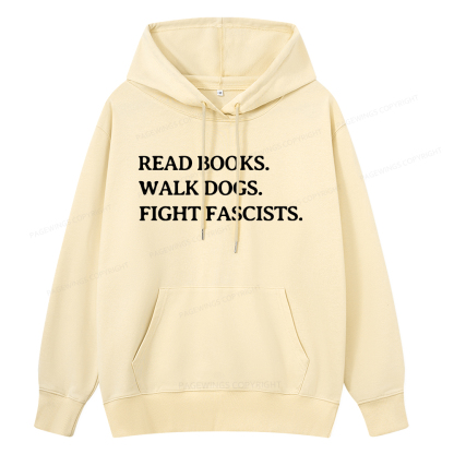 Pagewings Read Books Walk Dogs And Fight Unisex Classic Hoodie