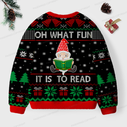 Pagewings Oh What Fun It Is To Read Unisex Ugly Sweatshirt