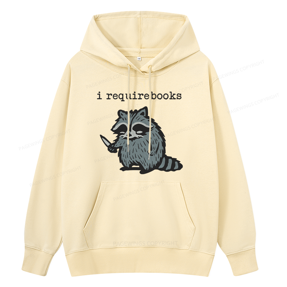 Pagewings I Require Books Unisex Classic Hoodie