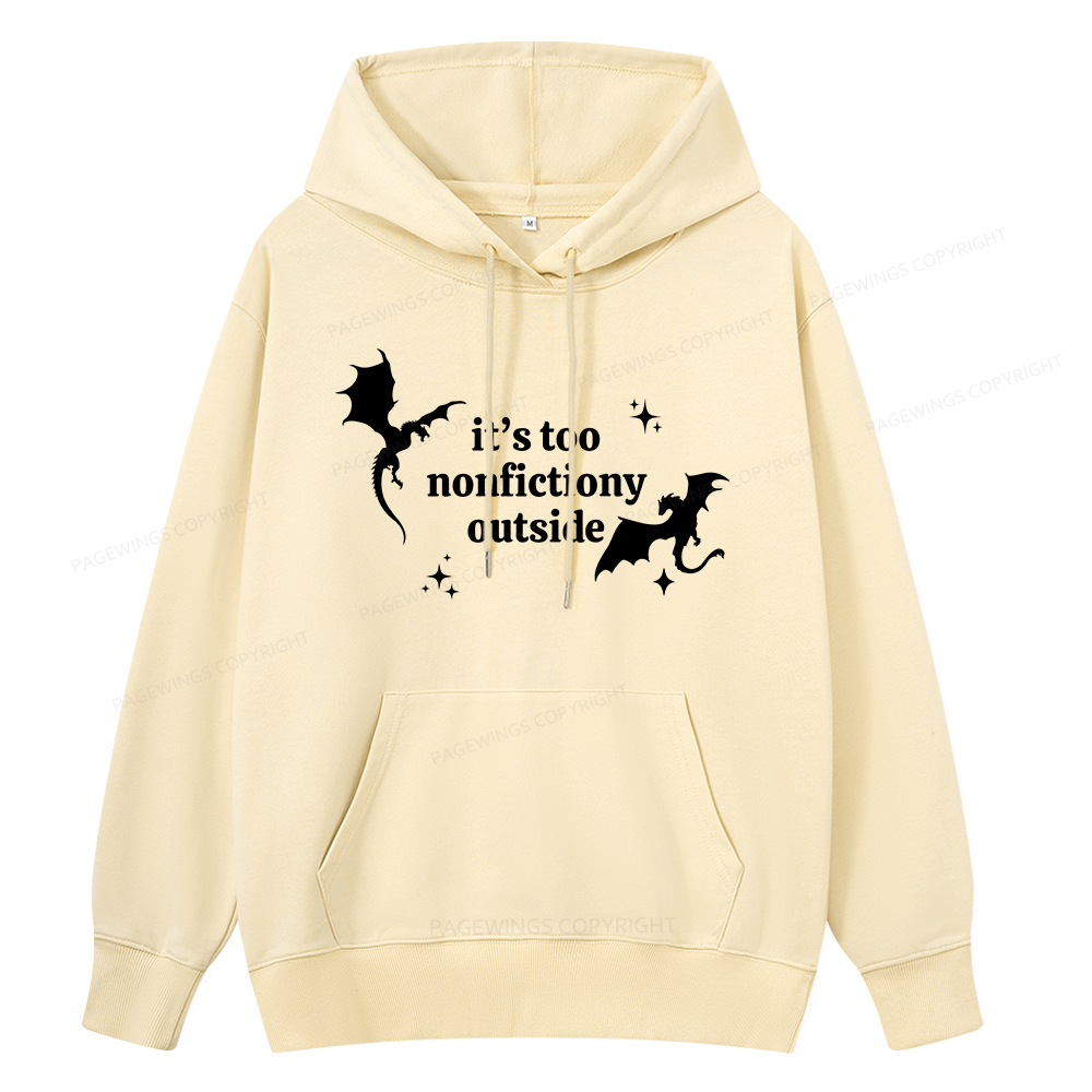 Pagewings It’s Too Nonfictiony Outside Unisex Classic Hoodie